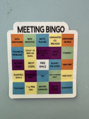 IMG_8026 Play meeting bingo with this sticker!