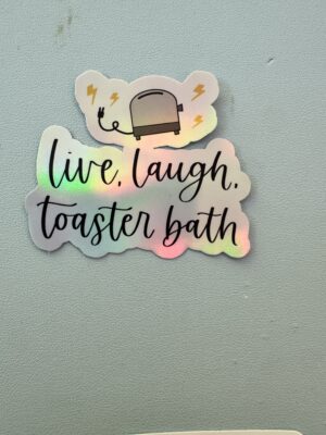 IMG_8038 Live, Laugh, Toaster Bath version 2