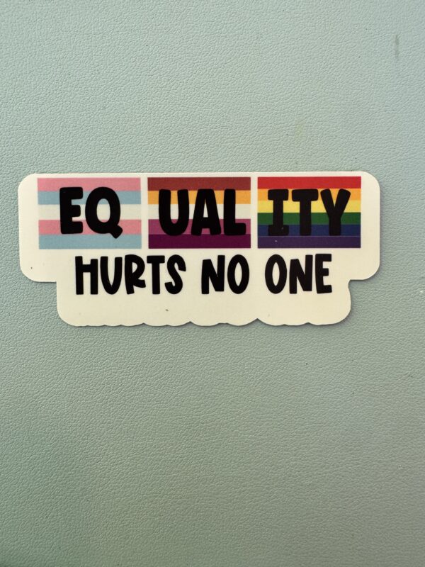 Equality hurts no one!