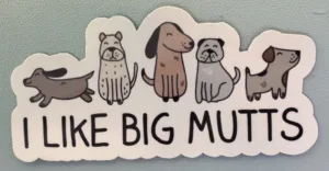 IMG_8092 I like BIG MUTTS! (and I can't lie)