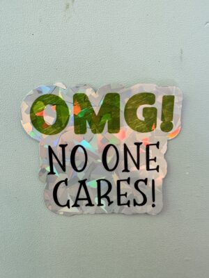 IMG_8101 OMG! No One Cares