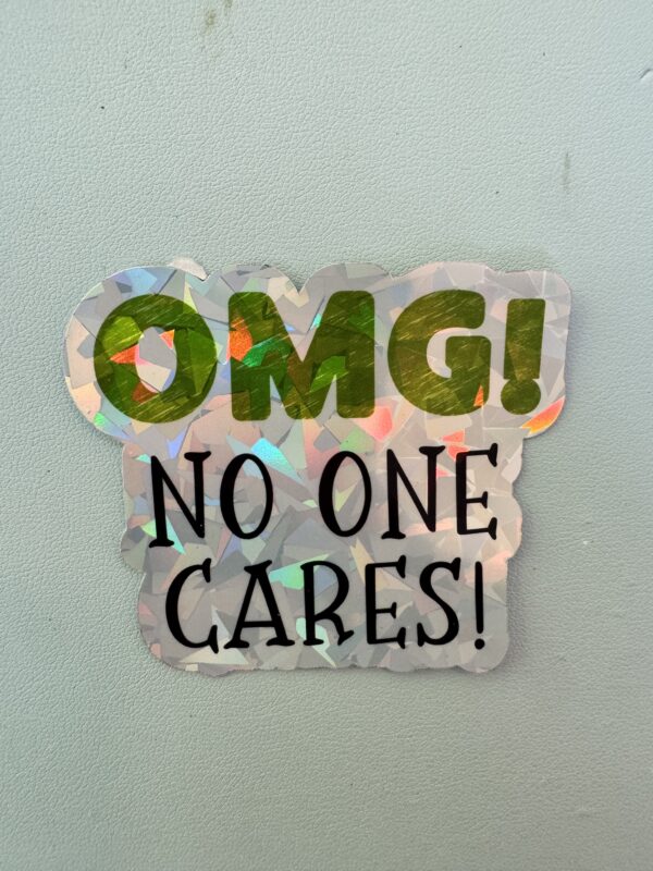 OMG! No One Cares