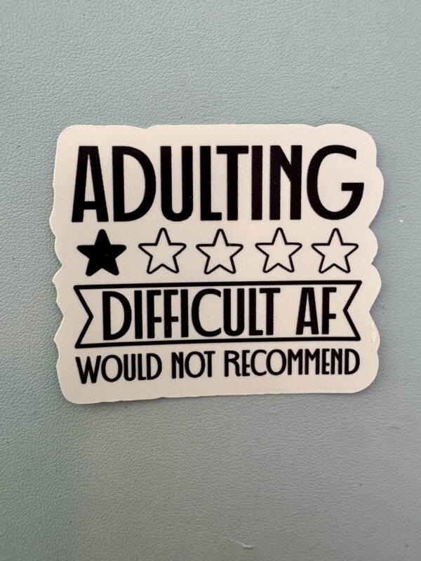Adulting! One Star!