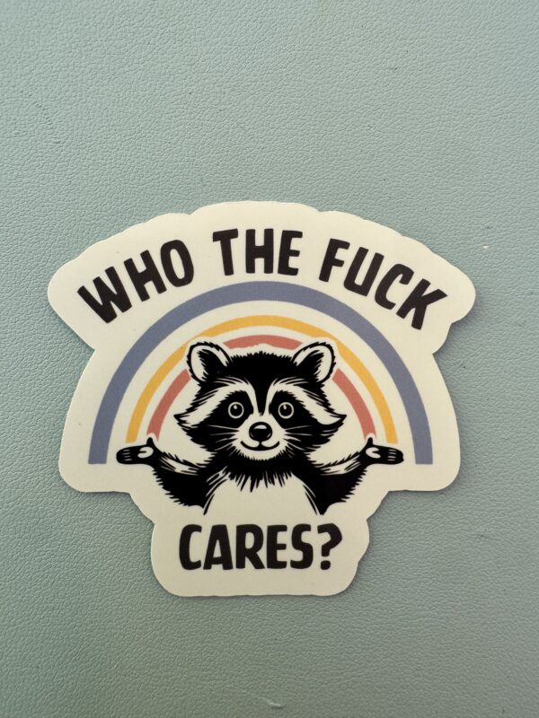 Who the F*CK Cares