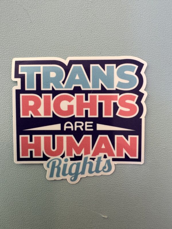 Trans Rights are HUMAN RIGHTS!
