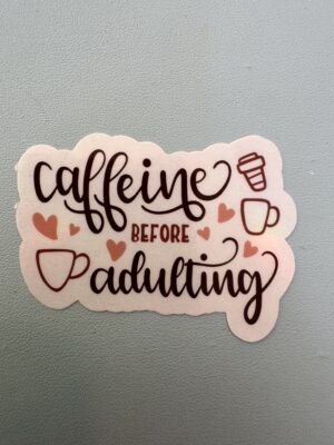Caffeine before adulting